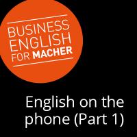 How to create a perfect first impression: English on the phone (Part 1)